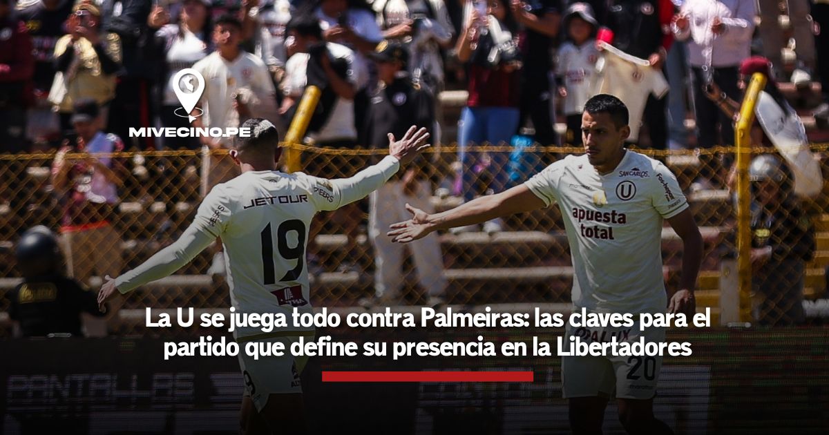 La U se juega todo contra Palmeiras: las claves para el partido que define su presencia en la Libertadores