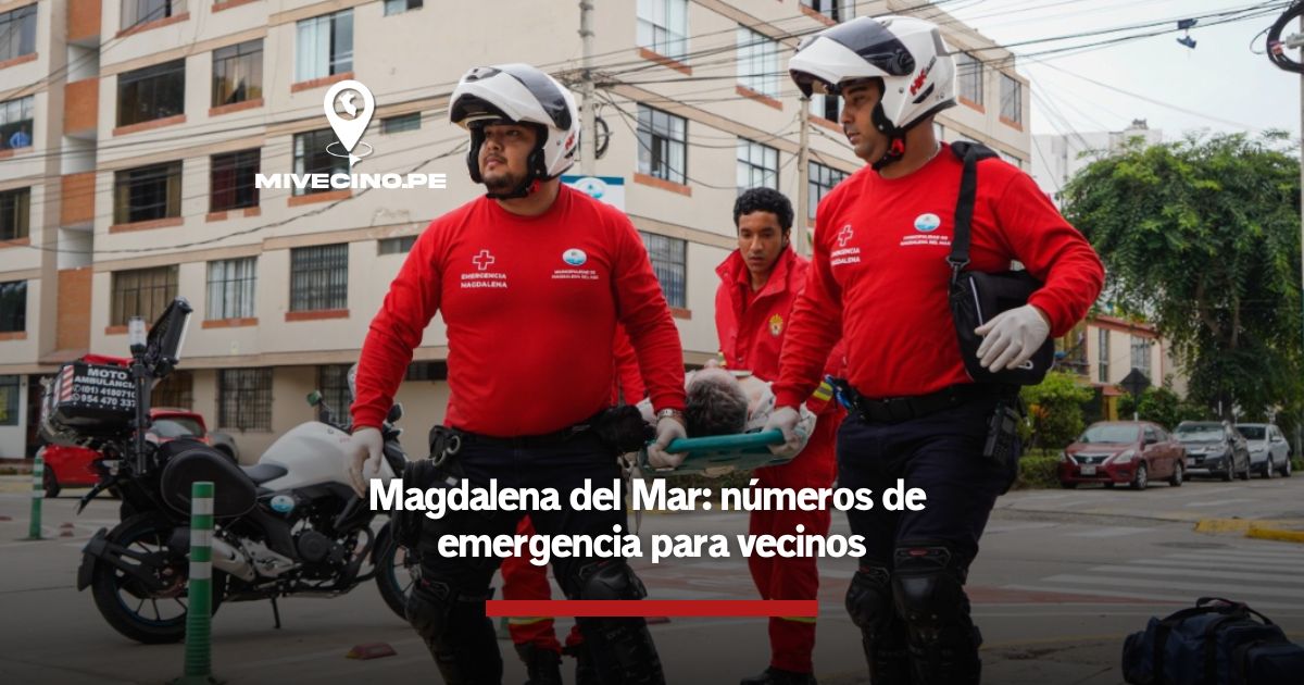 Magdalena del Mar: números de emergencia para vecinos