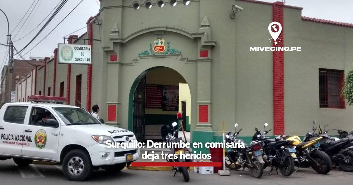 Surquillo: Techo de comisaría cae y quedan tres policías heridos